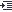 common/richtextedit/rte_indent.gif